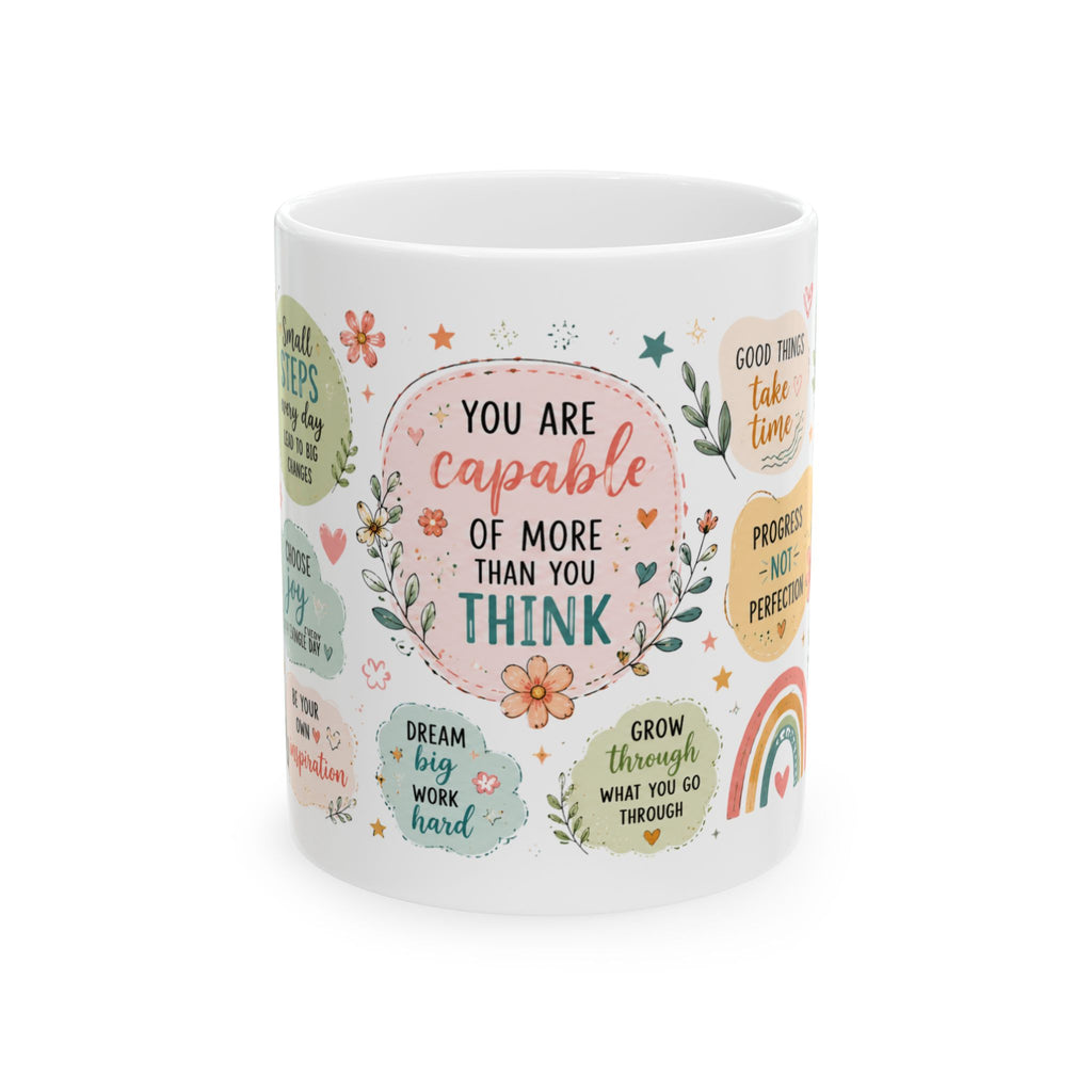 You Are Capable of More Than You Think Mug | Inspirational Quote Ceramic Mug