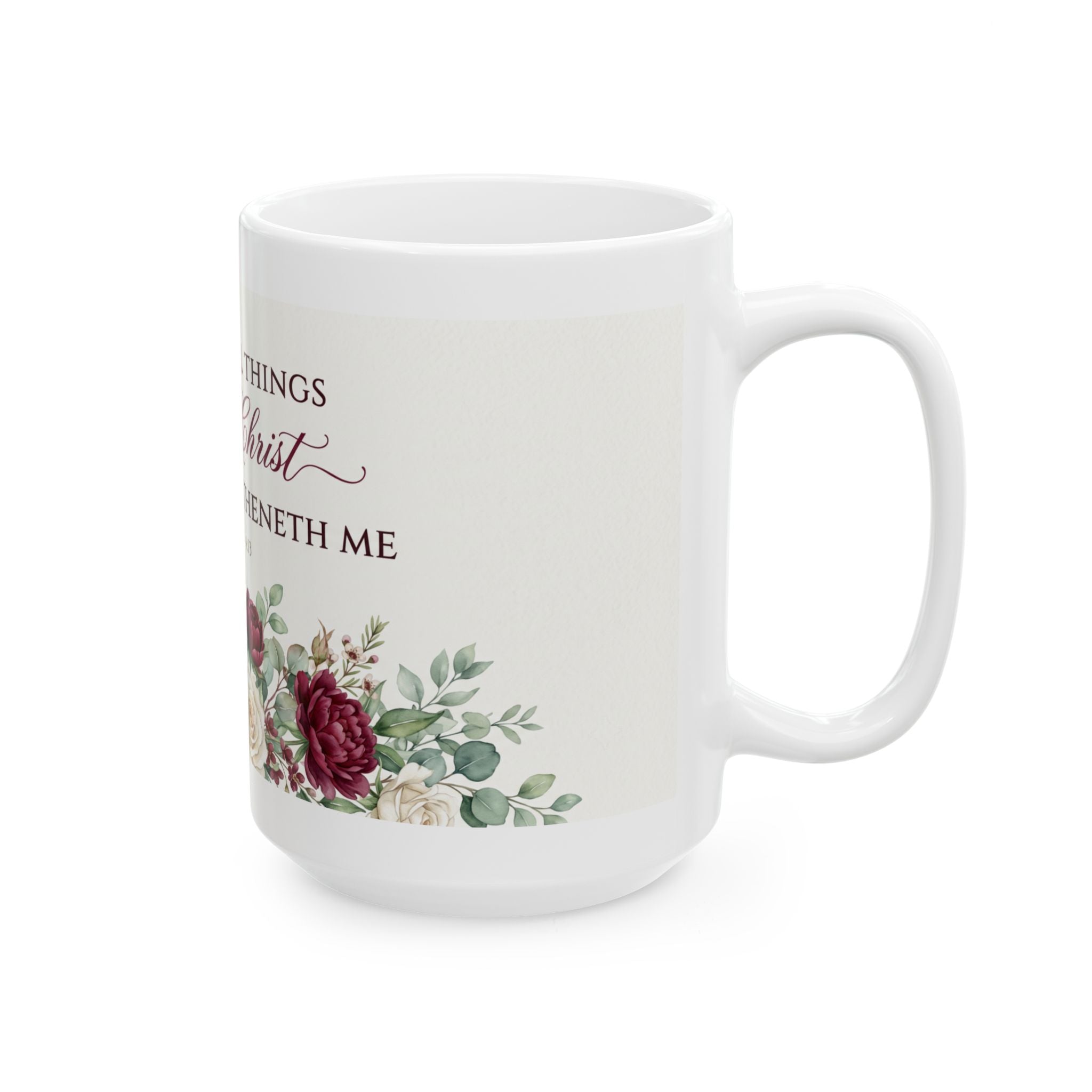 I Can Do All Things Through Christ Mug | Scripture Philippians 4:13 Floral Ceramic