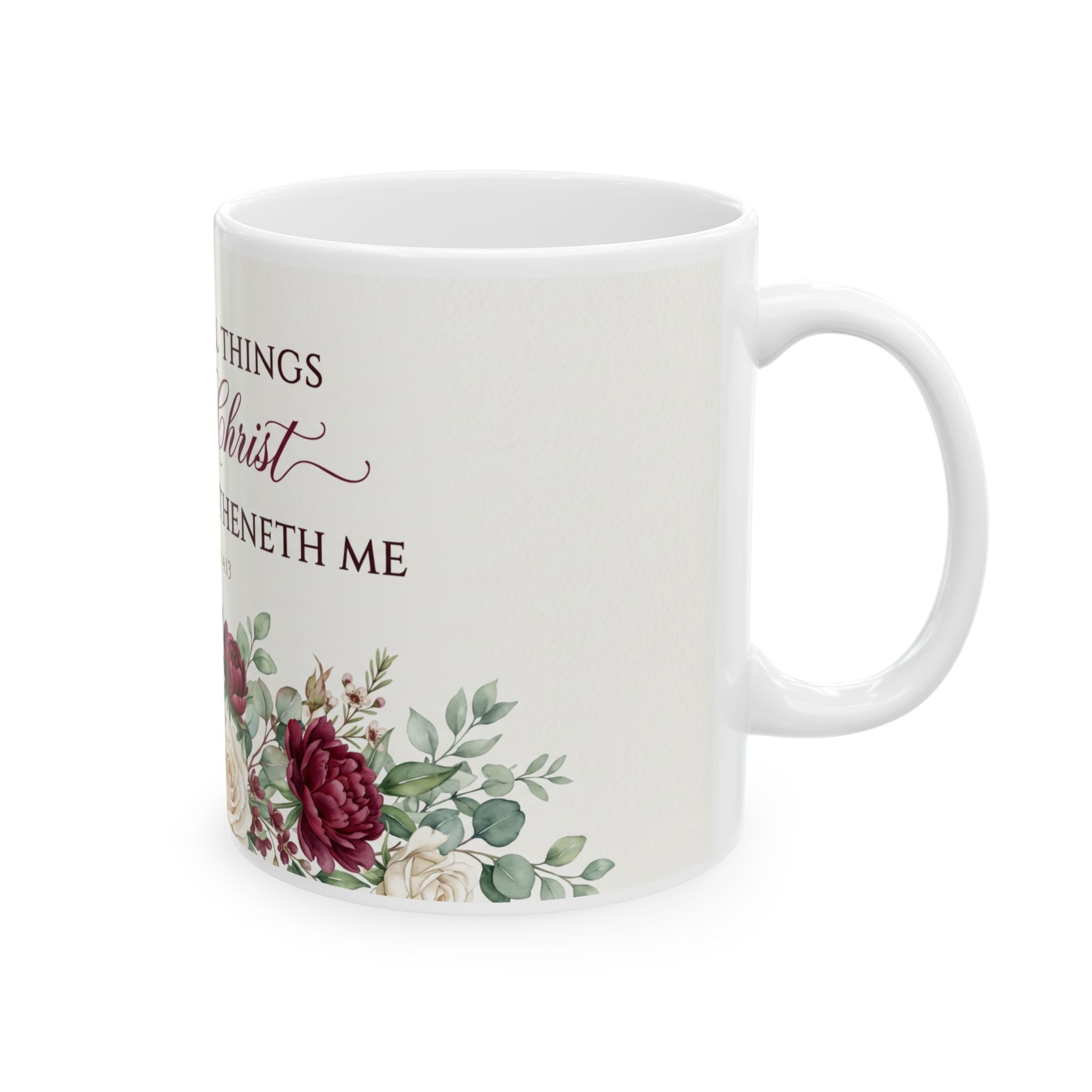 I Can Do All Things Through Christ mug | Philippians 4:13 floral ceramic mug