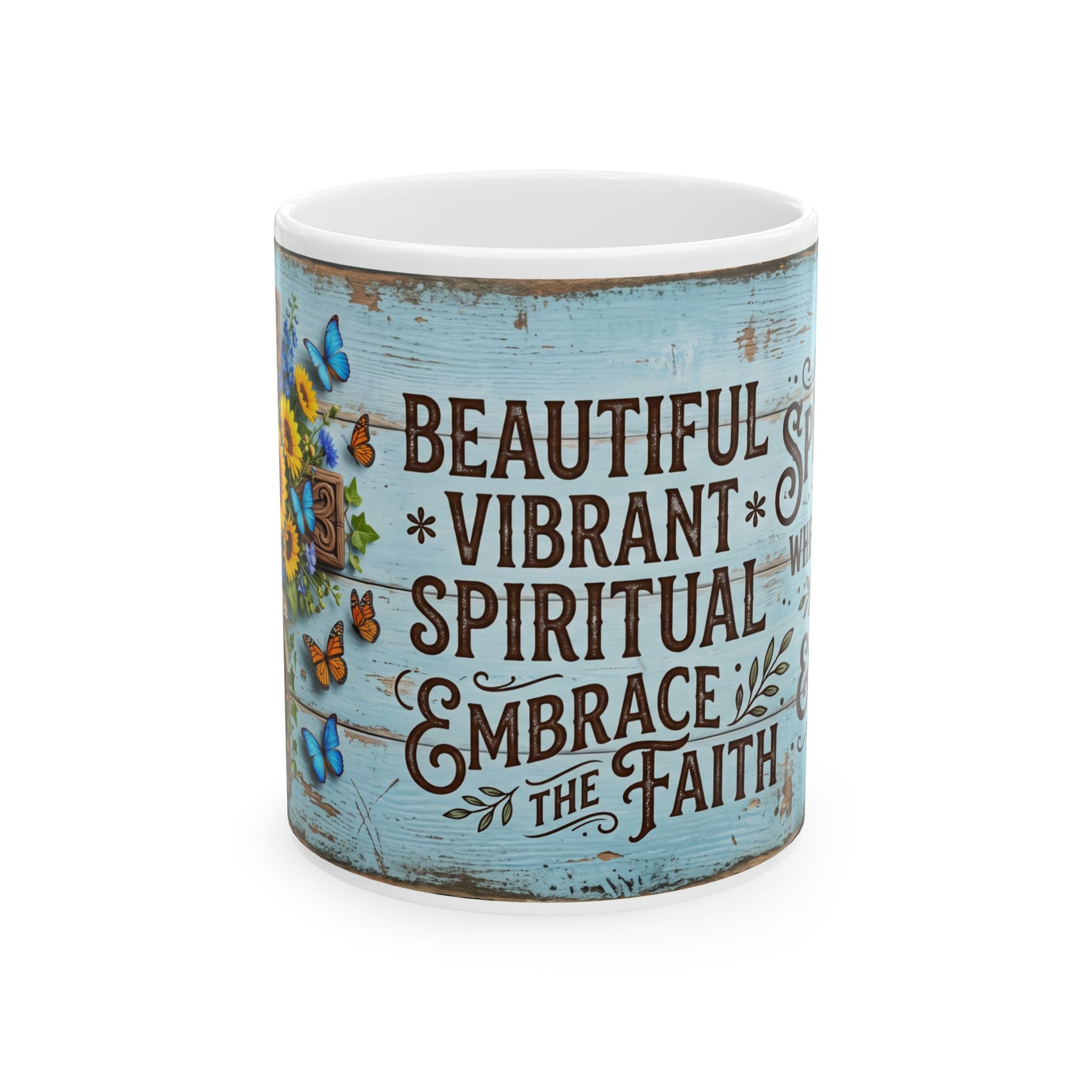Beautiful Vibrant Spiritual Embrace the Faith Mug | Ceramic Coffee Cup
