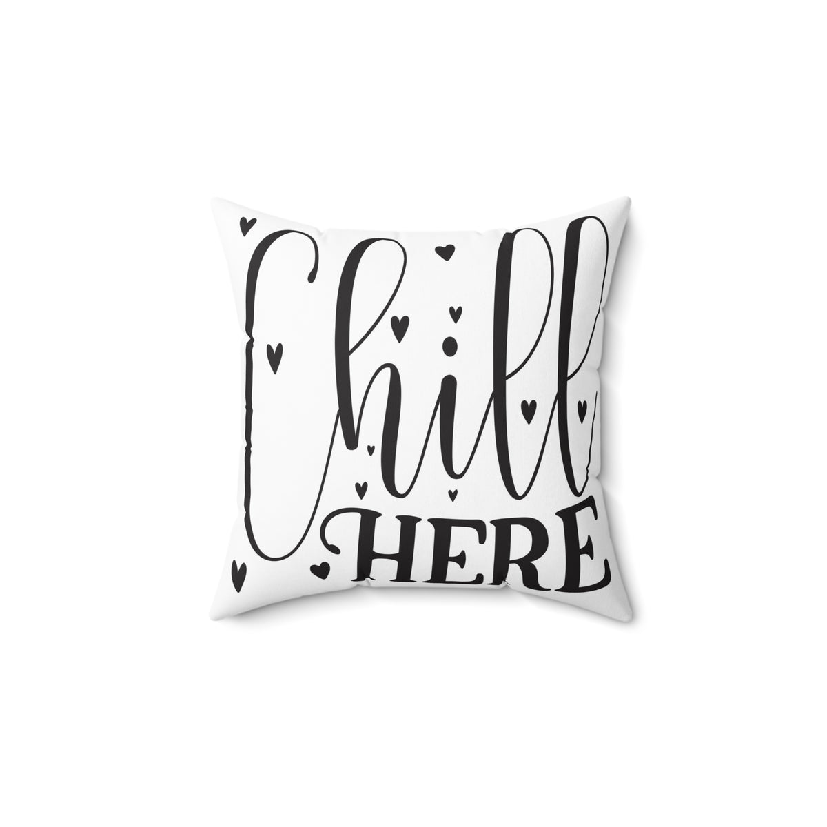 Chill Here pillow | Script typography, black hearts, decorative throw pillow