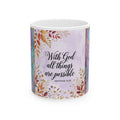 With God All Things Are Possible Mug | Scripture Coffee Cup, Floral Watercolor