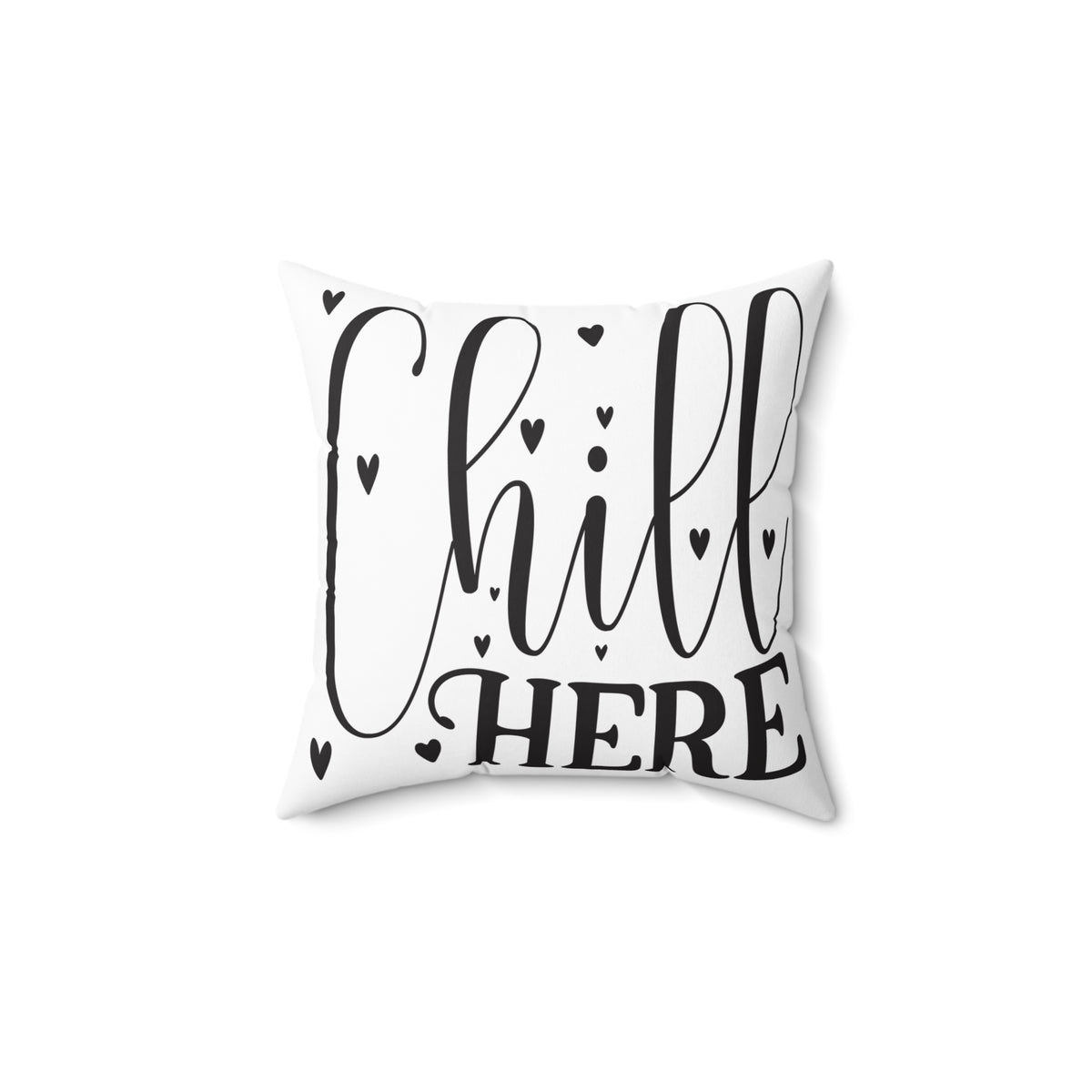 Chill Here pillow | Script typography, black hearts, decorative throw pillow