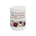 I Can Do All Things Through Christ Mug | Scripture Philippians 4:13 Floral Ceramic