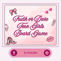 Truth or Dare Teen Girls Board Game Printable | Fun Girls Night Party Game | Truth or Dare Challenges PDF | Instant Download Ages 10+