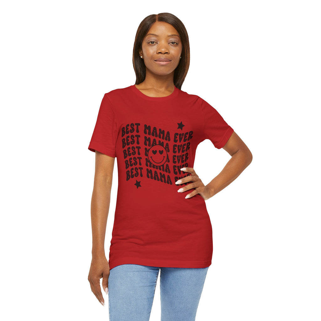Best Mama Ever smiley design Tee | Mother's Day shirt