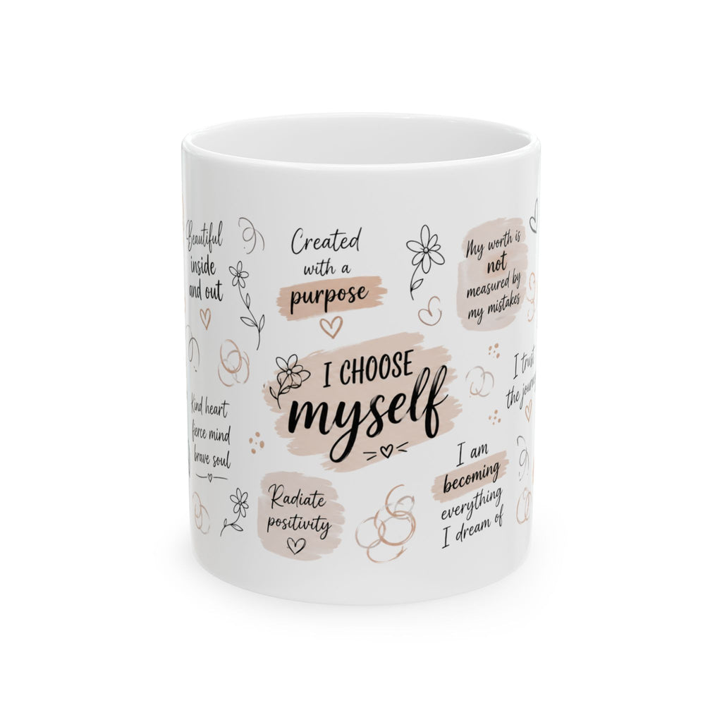 I Choose Myself mug | Affirmation ceramic mug, self love coffee cup
