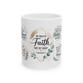 We Walk By Faith mug | Christian Scripture Ceramic Mug, 2 Corinthians 5:7