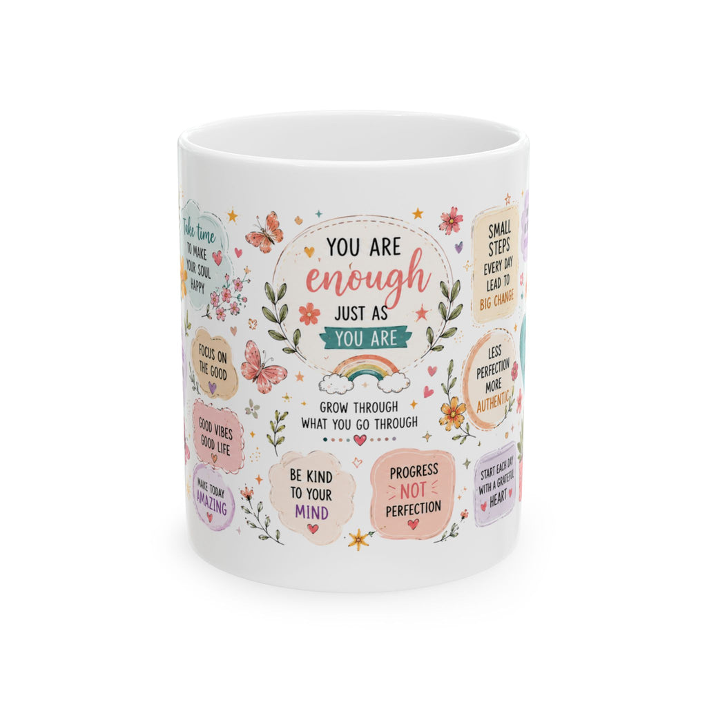 You Are Enough Inspirational Quotes Mug | Positive Affirmation Ceramic Mug