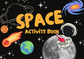 Space Activity Book for Kids | Galaxy Astronaut Printable PDF | 25 Pages Coloring, Tracing & Learning | Preschool Space Theme