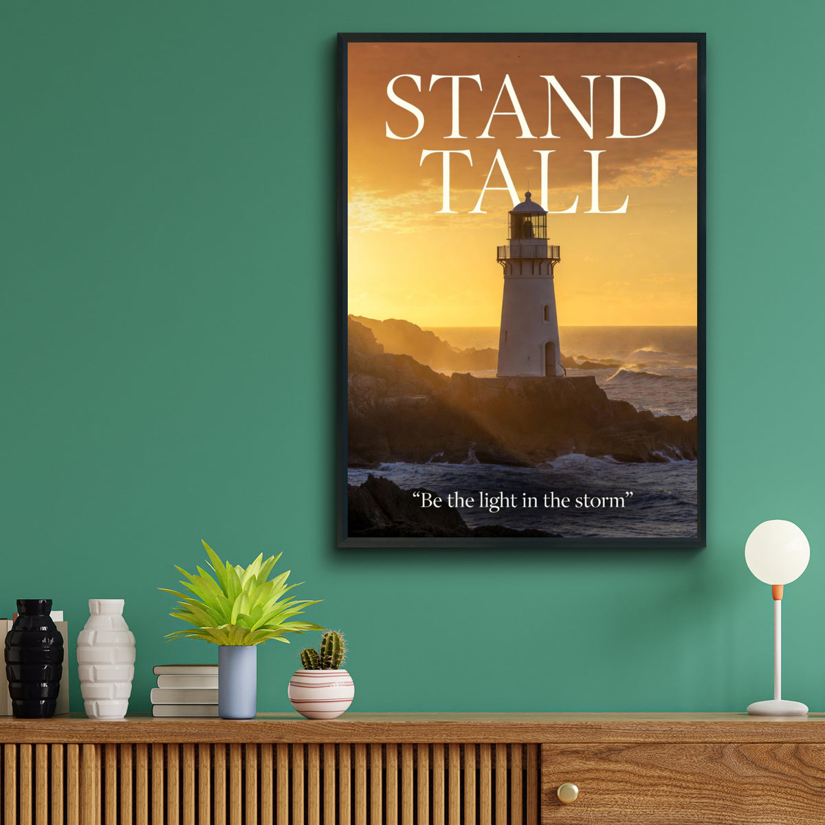 Stand Tall Lighthouse Motivational Poster, Be the Light in the Storm Quote Wall Art Print