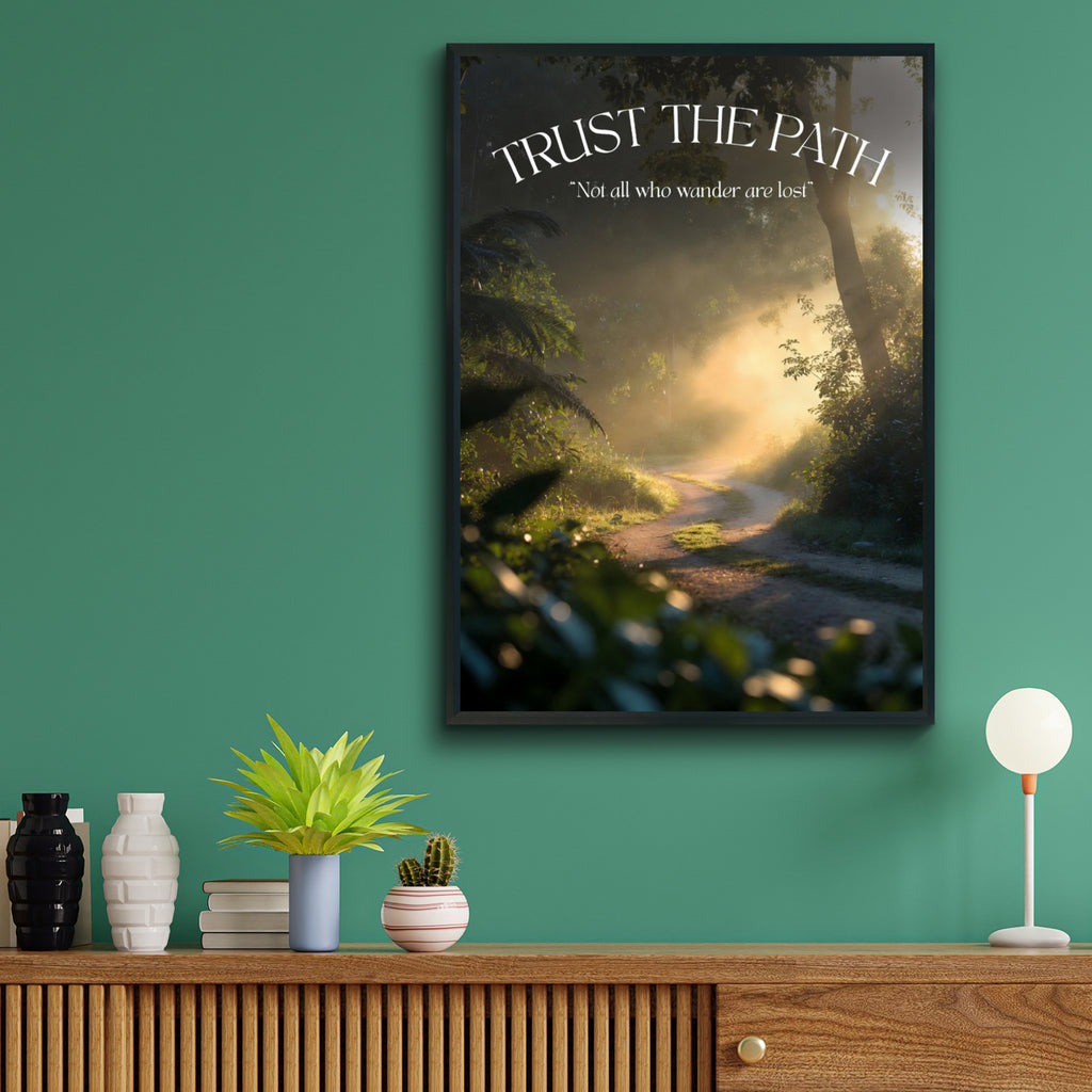 Trust The Path Inspirational Quote Poster, Forest Nature Wall Art, Wanderer Gift Print